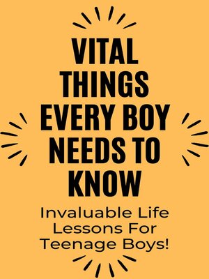 cover image of Vital Things Every Boy Needs to Know